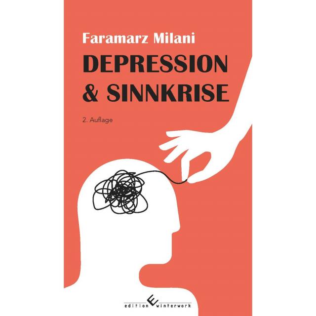 Depression und Sinnkrise - 2. Auflage