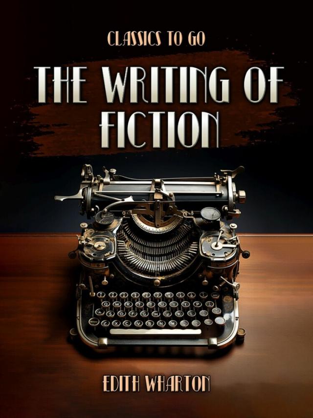 Writing Of Fiction