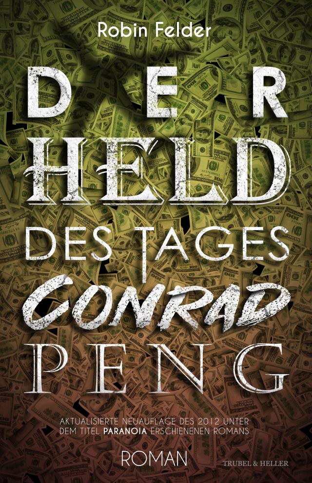 Der Held des Tages Conrad Peng