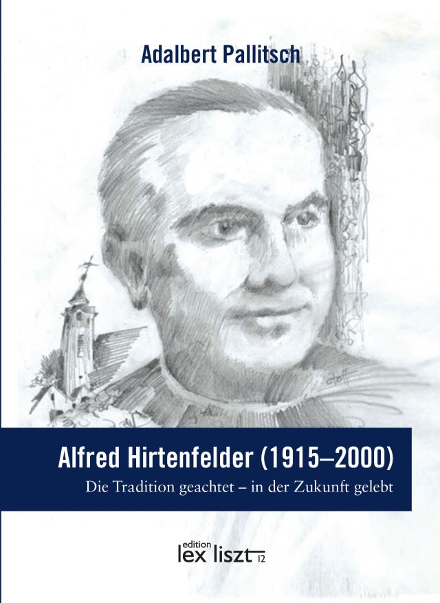 Alfred Hirtenfelder (1915 – 2000)
