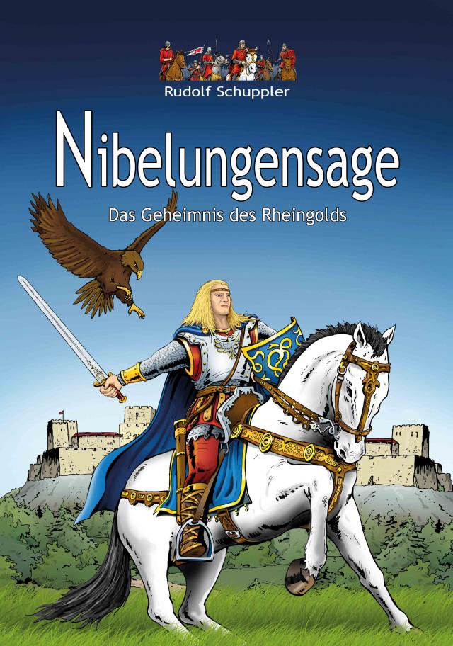 Nibelungensage - Das Geheimnis des Rheingolds