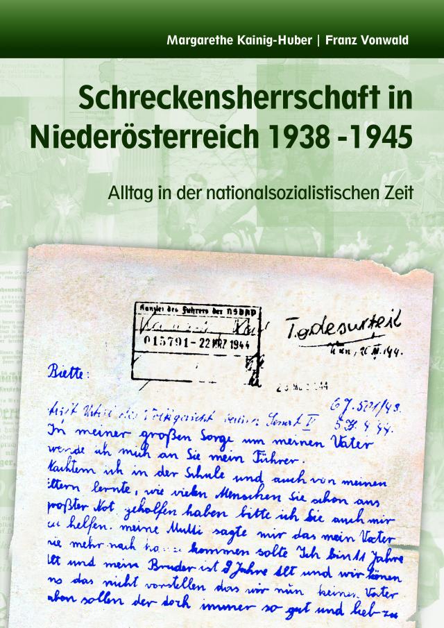 Schreckensherrschaft in Niederösterreich 1938-1945
