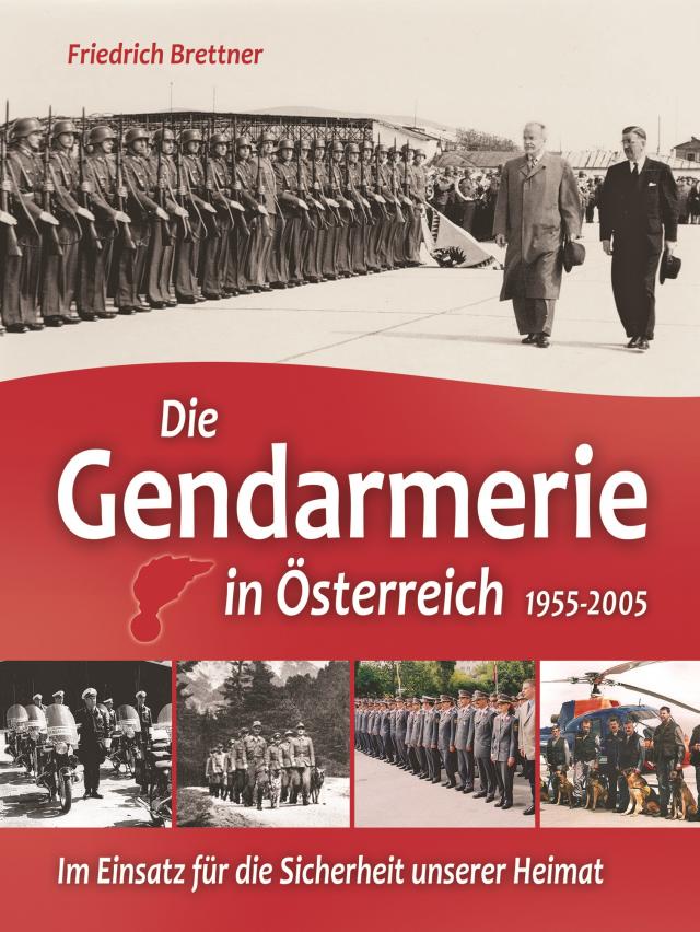 Die Gendarmerie in Österreich 1955-2005