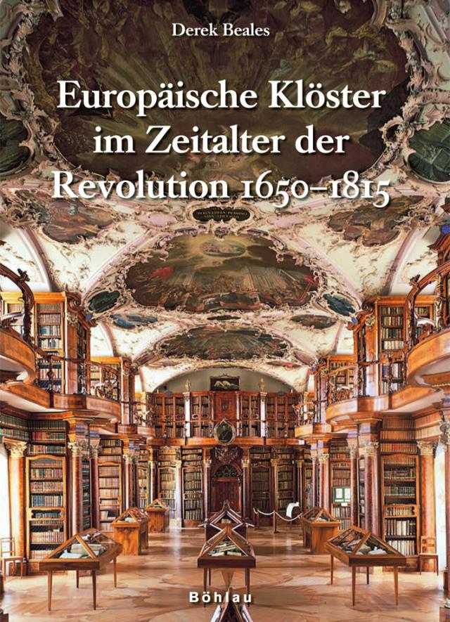 Europäische Klöster im Zeitalter der Revolution 1650-1815