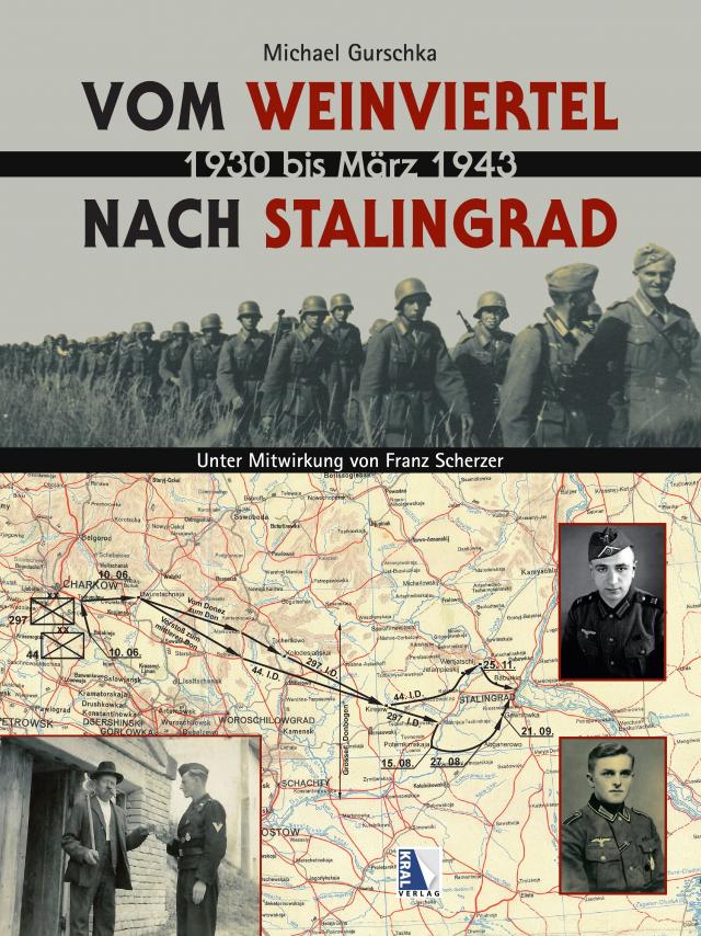 Vom Weinviertel nach Stalingrad