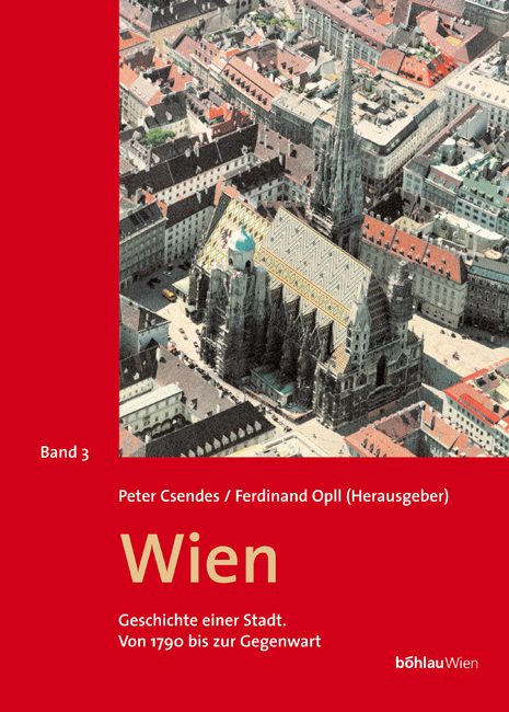Wien - Geschichte einer Stadt (Band 3)