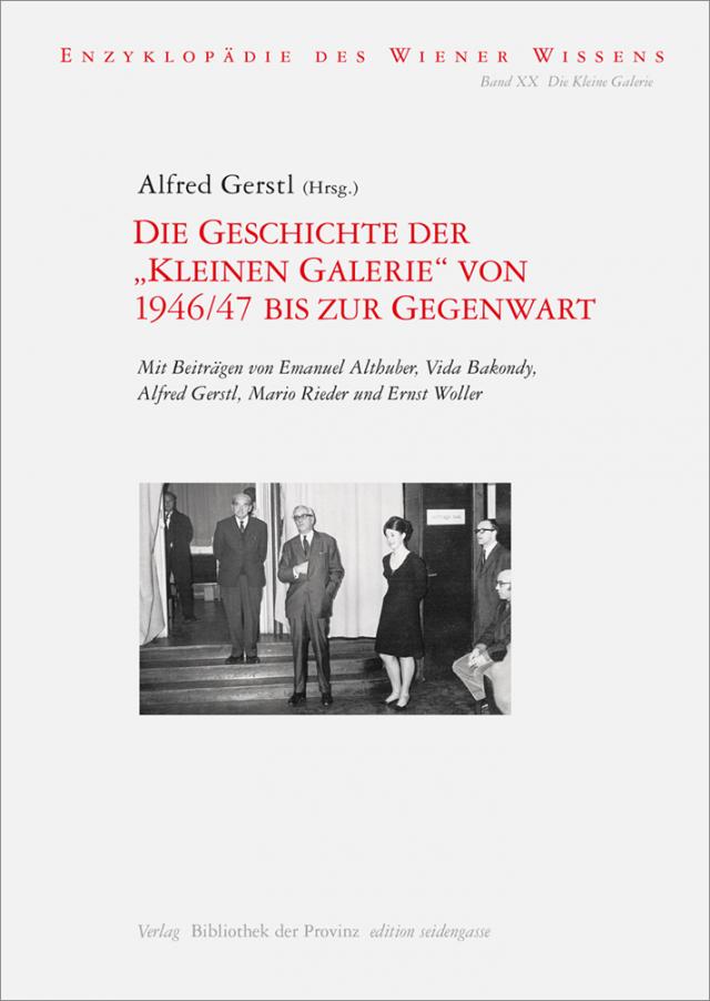 Die Geschichte der „Kleinen Galerie“ von 1946/47 bis zur Gegenwart