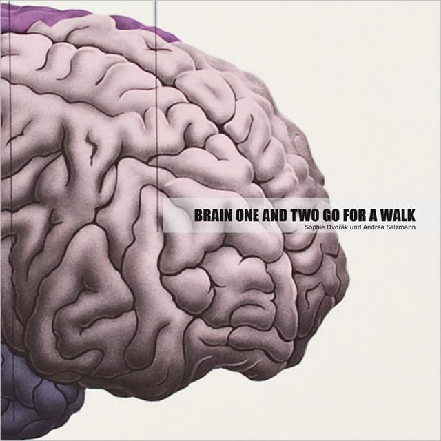 Brain one and two go for a walk