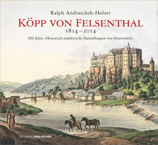 Köpp von Felsenthal 1814–2014
