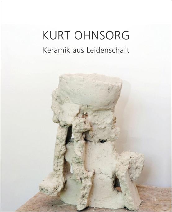 Kurt Ohnsorg – Keramik aus Leidenschaft