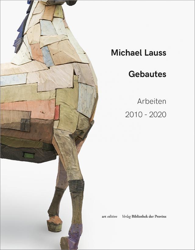 Michael Lauss – Gebautes