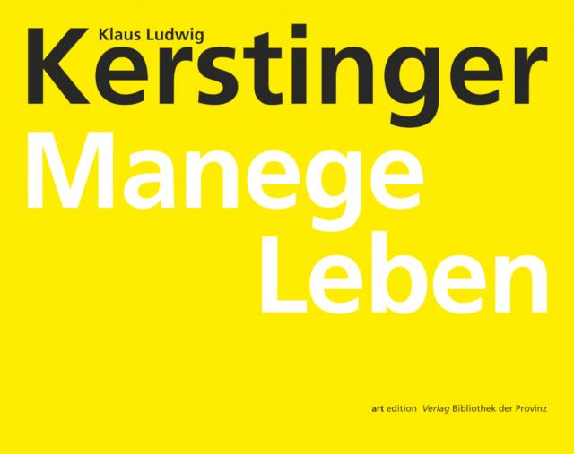 Klaus Ludwig Kerstinger – Manege Leben