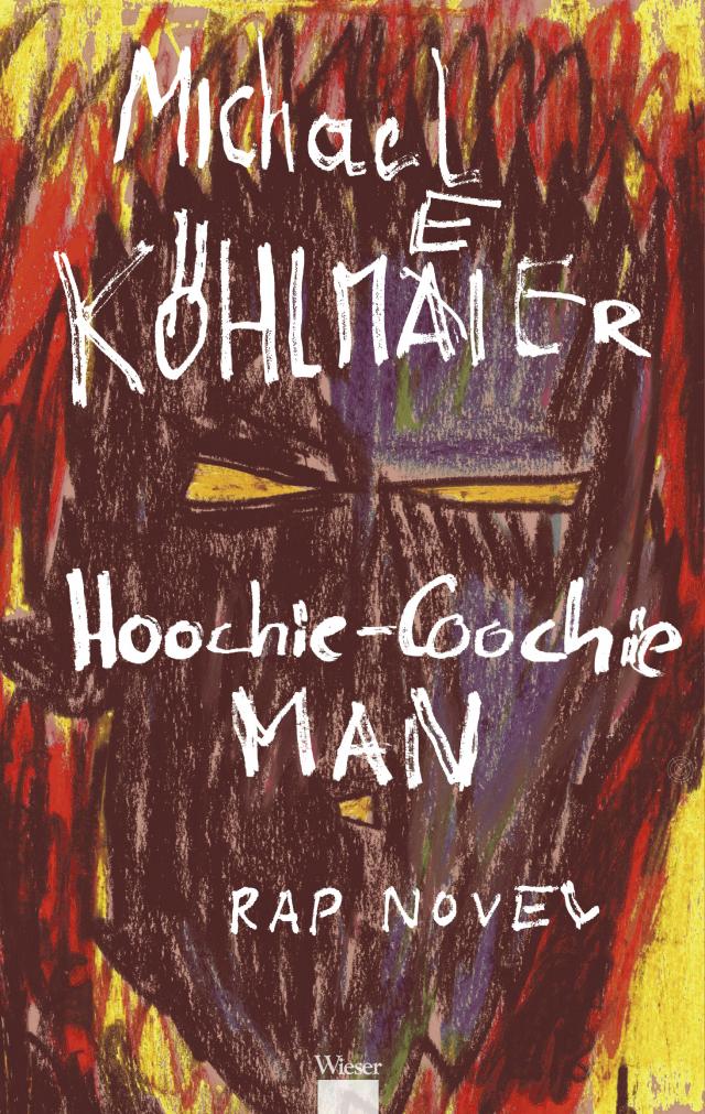 Hoochie-Coochie Man Rap Novel