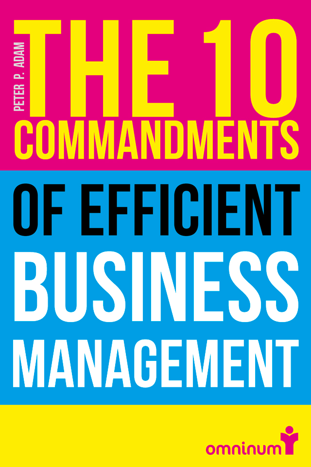 The 10 Commandments of efficient Business Management