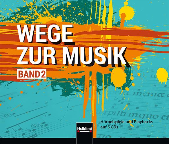 Wege zur Musik 2 NEU - 5 Audio-CD