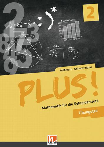 PLUS! Mathematik für die Sekundarstufe. Band 2, Übungsteil + E-Book