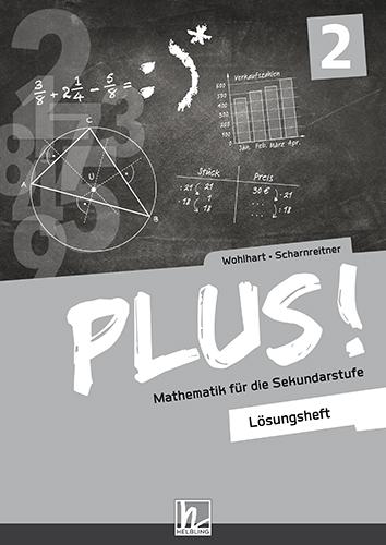 PLUS! 2 - Lösungen Mathematik für die Sekundarstufe