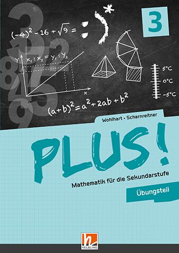 PLUS! Mathematik für die Sekundarstufe. Band 3, Übungsteil + E-Book