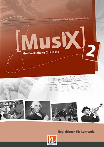 MusiX 2, Begleitbuch für Lehrende, Ausg. Österreich