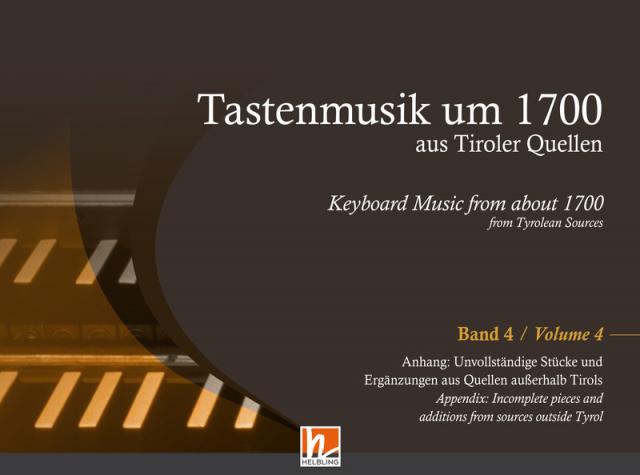 Tastenmusik um 1700 aus Tiroler Quellen. Bd.4