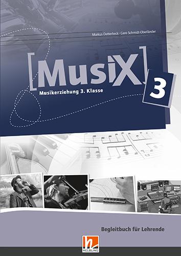 MusiX 3 Begleitbuch für Lehrende, Ausg. Österreich