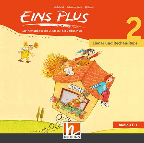Eins Plus 2 (NEU 2018) - Audio-CD 1 (Lieder und Rechenraps)