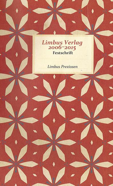 Festschrift Limbus Verlag 2006-2016