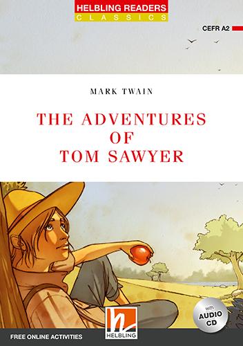 Helbling Readers Red Series, Level 3 / The Adventures of Tom Sawyer, m. 1 Audio-CD