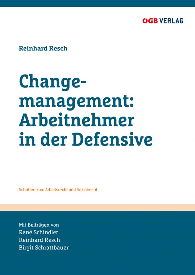 Changemanagement: Arbeitnehmer in der Defensive