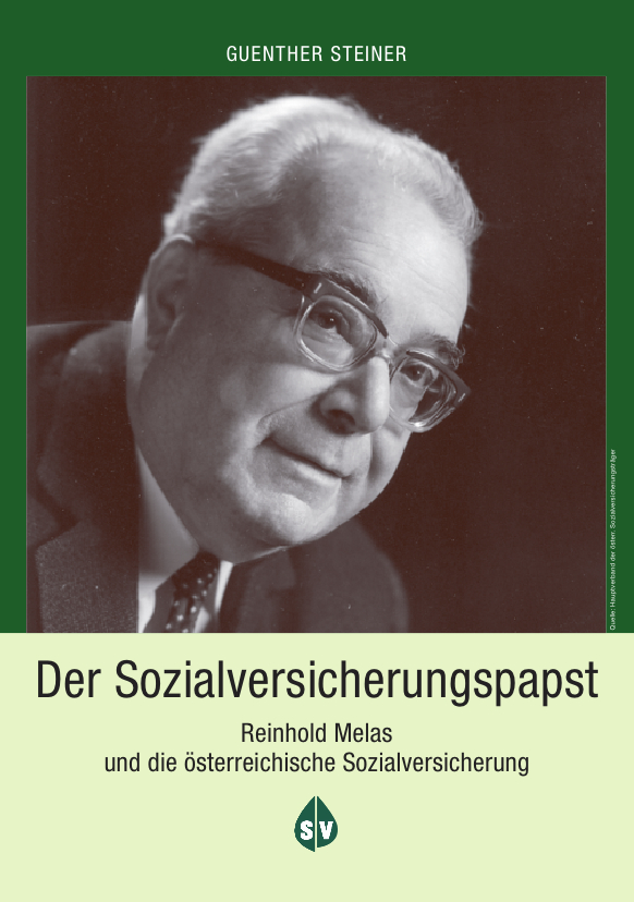 Reinhold Melas und die österreichische Sozialversicherung