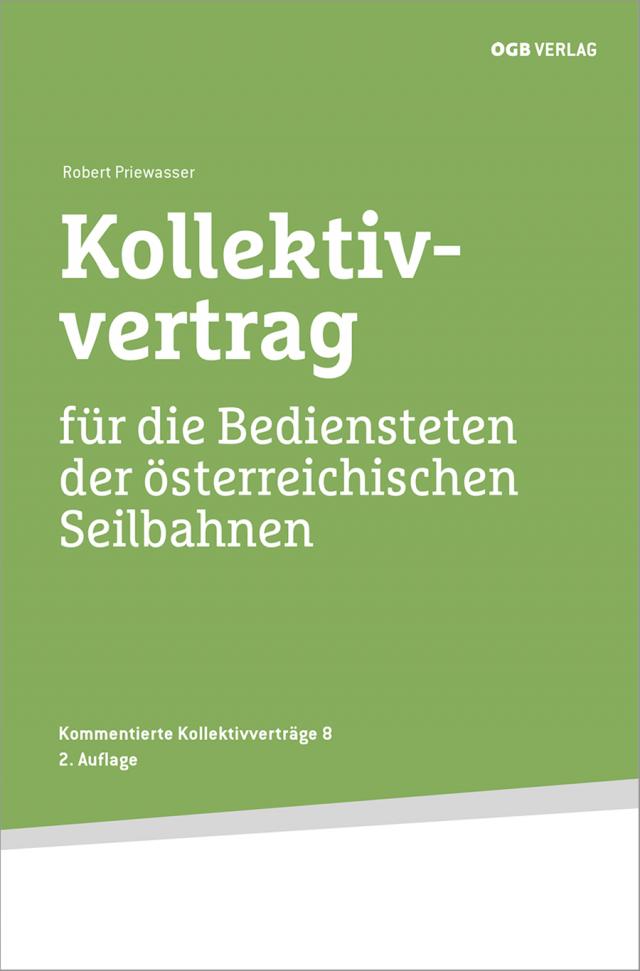 Kollektivvertrag für die Bediensteten der österreichischen Seilbahnen