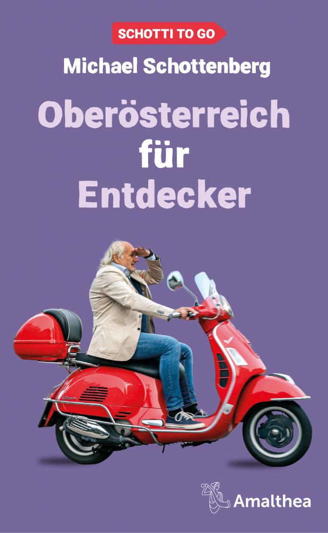 Oberösterreich für Entdecker Schotti to go. 30.04.2024. BB.