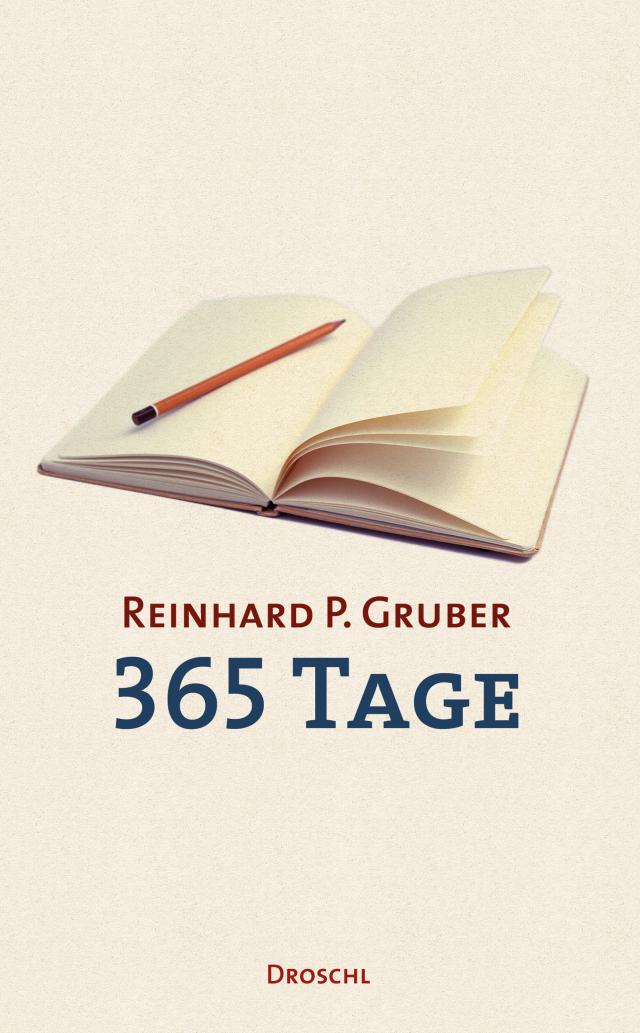 Werke - Gruber, Reinhard P / 365 Tage