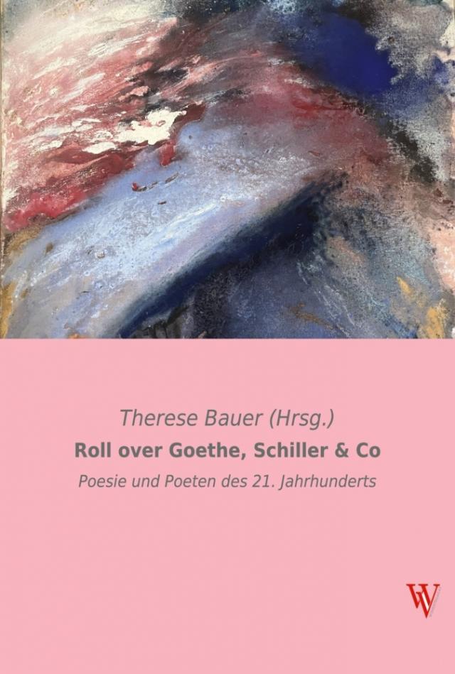 Roll over Goethe, Schiller & Co