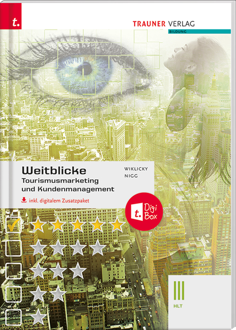 Weitblicke - Tourismusmarketing und Kundenmanagement III HLT inkl. digitalem Zusatzpaket