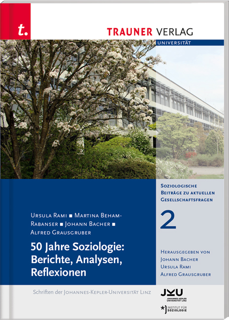 50 Jahre Soziologie: Berichte, Analysen, Reflexionen, Soziologische Beiträge zu aktuellen Gesellschaftsfragen