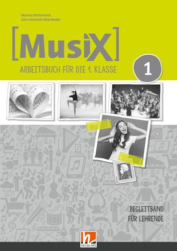 MusiX 1 A (LP 2023) Begleitband für Lehrende
