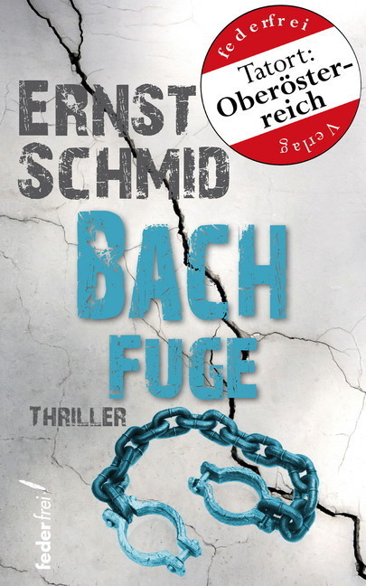 Bachfuge: Thriller Frieda Bach ermittelt  
