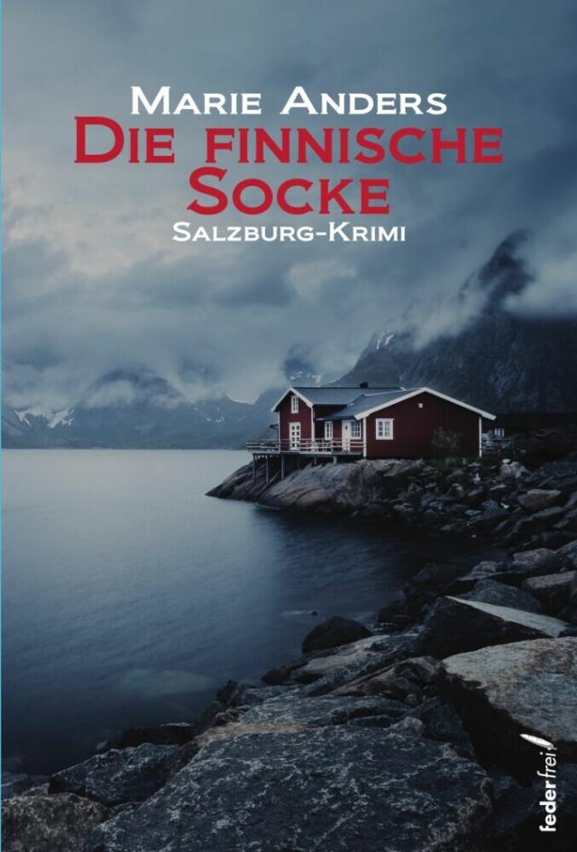 Die finnische Socke: Salzburg Krimi