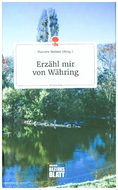 Erzähl mir von Währing. Life is a Story - story.one