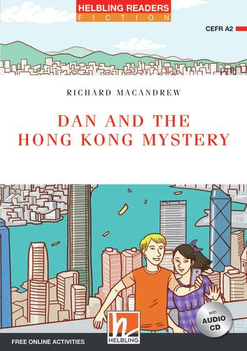 Helbling Readers Red Series, Level 3 / Dan and the Hong Kong Mystery
