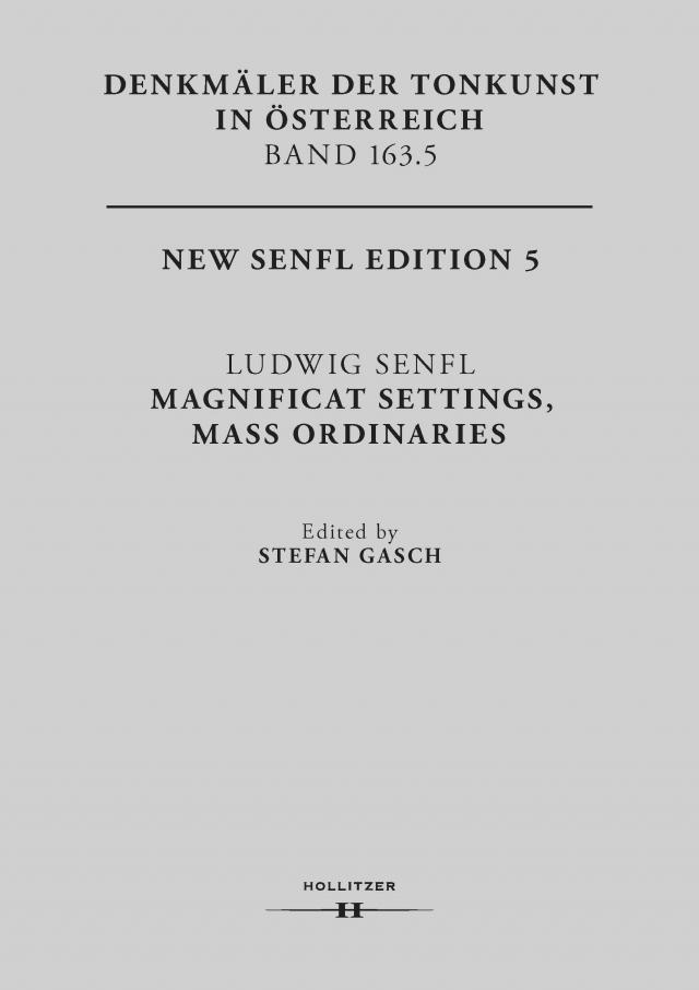 Ludwig Senfl. Magnificat Settings, Mass Ordinaries