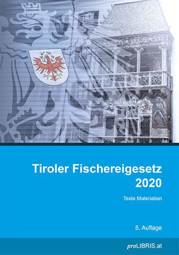 Tiroler Fischereigesetz 2020