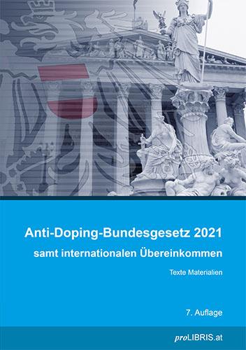 Anti-Doping-Bundesgesetz 2021 samt internationalen Übereinkommen