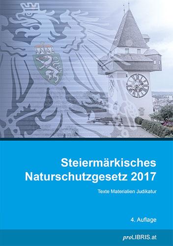 Steiermärkisches Naturschutzgesetz 2017