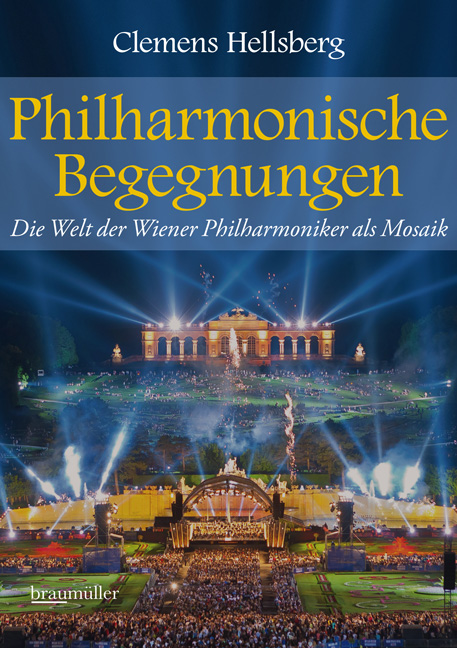 Philharmonische Begegnungen Die Welt der Wiener Philharmoniker als Mosaik. 12.11.2015. Hardback.