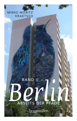 Berlin abseits der Pfade (Bd. II)