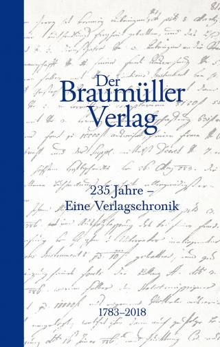 Der Braumüller Verlag und seine Zeit