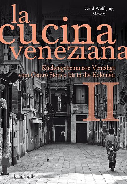 La Cucina Veneziana. Bd.2