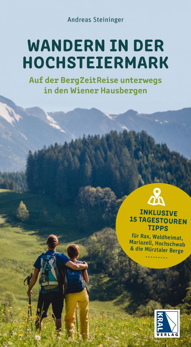 Wandern in der Hochsteiermark - Auf der BergZeitReise unterwegs in den Wiener Hausbergen